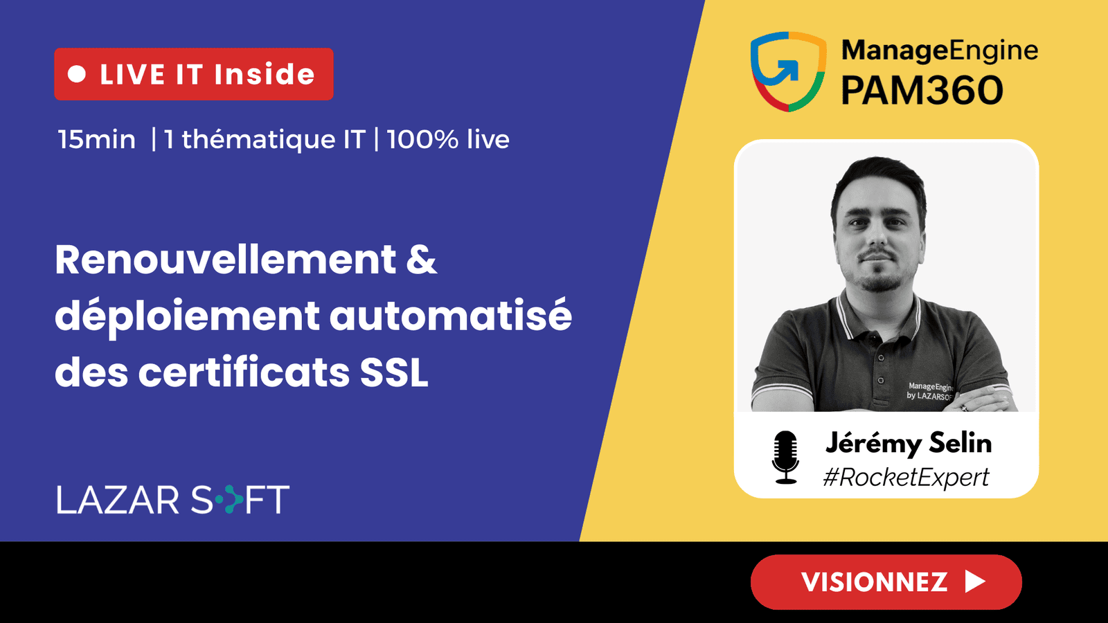 Renouvellement & déploiement automatisé des certificats SSL avec PAM 360 de ManageEngine.